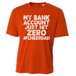 My Bank Account Just Hit Zero Cheer Dad Cool Gift Cooling Performance Crew T-Shirt