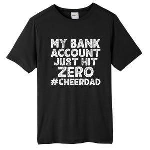 My Bank Account Just Hit Zero Cheer Dad Cool Gift Tall Fusion ChromaSoft Performance T-Shirt