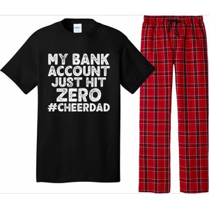 My Bank Account Just Hit Zero Cheer Dad Cool Gift Pajama Set