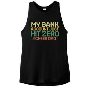 My Bank Account Just Hit Zero Cheer Dad Gift Ladies PosiCharge Tri-Blend Wicking Tank