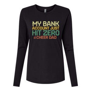 My Bank Account Just Hit Zero Cheer Dad Gift Womens Cotton Relaxed Long Sleeve T-Shirt