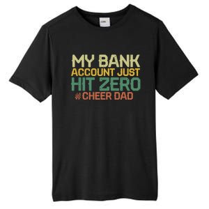 My Bank Account Just Hit Zero Cheer Dad Gift Tall Fusion ChromaSoft Performance T-Shirt