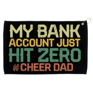 My Bank Account Just Hit Zero Cheer Dad Gift Grommeted Golf Towel