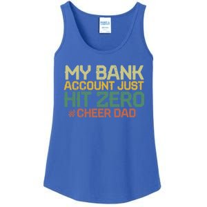 My Bank Account Just Hit Zero Cheer Dad Gift Ladies Essential Tank