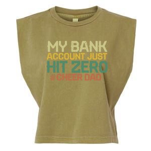 My Bank Account Just Hit Zero Cheer Dad Gift Garment-Dyed Women's Muscle Tee