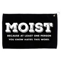 Moist Because At Least One Person You Know Hates This Word Grommeted Golf Towel