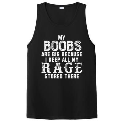 my boobs are big because i keep all my rage stored there PosiCharge Competitor Tank