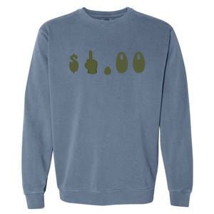 My Bank Account Said No Funny Gift Garment-Dyed Sweatshirt