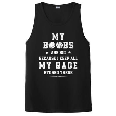 My Boobs Are Big Because I Keep All My Rage Stored There Meaningful Gift PosiCharge Competitor Tank