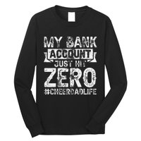 My Bank Account Just Hit Zero Cheer Dad Proud Cheer Father Long Sleeve Shirt