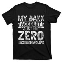 My Bank Account Just Hit Zero Cheer Dad Proud Cheer Father T-Shirt