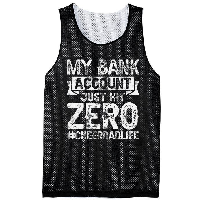 My Bank Account Just Hit Zero Cheer Dad Proud Cheer Father Mesh Reversible Basketball Jersey Tank