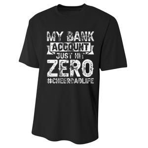 My Bank Account Just Hit Zero Cheer Dad Proud Cheer Father Performance Sprint T-Shirt