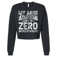 My Bank Account Just Hit Zero Cheer Dad Proud Cheer Father Cropped Pullover Crew