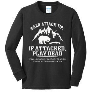 Mountain Bear Attack Tip If Attacked Play Dead Kids Long Sleeve Shirt