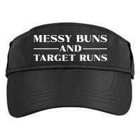 Messy Buns And Target Runs Adult Drive Performance Visor
