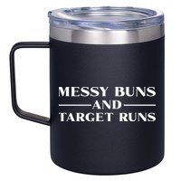 Messy Buns And Target Runs 12oz Stainless Steel Coffee Mug