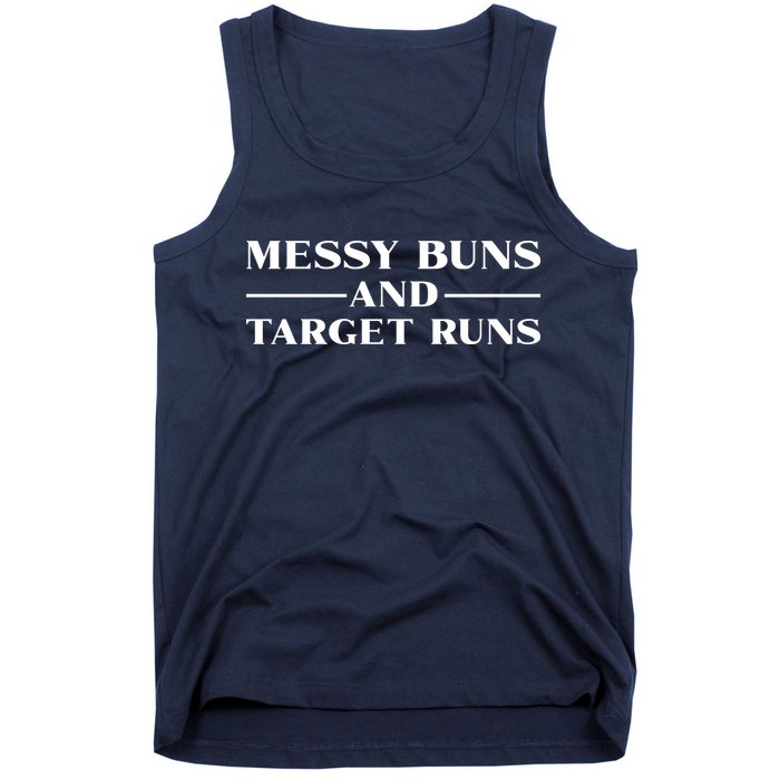 Messy Buns And Target Runs Tank Top