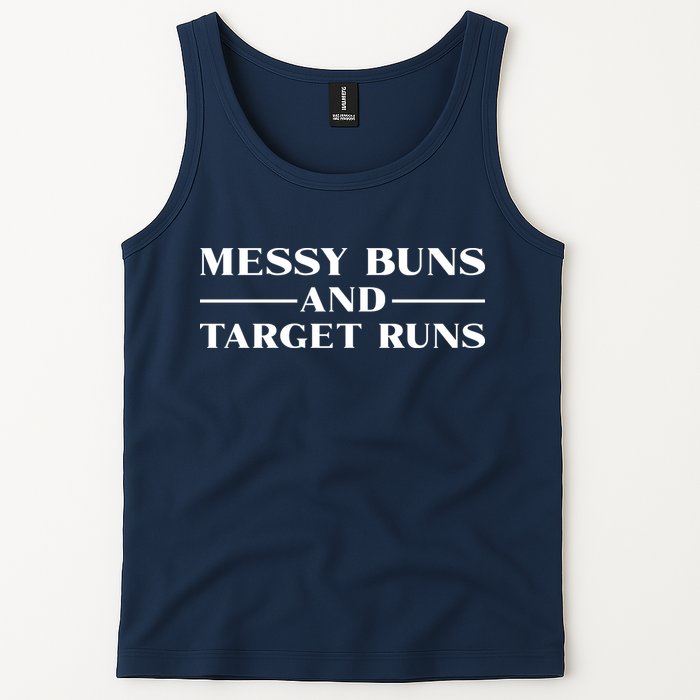 Messy Buns And Target Runs Tank Top