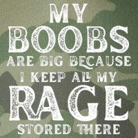 My Boobs Are Big Because I Keep All My Rage Stored There Funny Legacy Tie Dye Trucker Hat