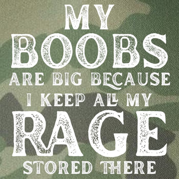 My Boobs Are Big Because I Keep All My Rage Stored There Funny Legacy Tie Dye Trucker Hat