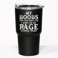 My Boobs Are Big Because I Keep All My Rage Stored There Funny Tumbler