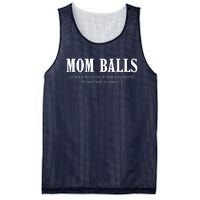 Mom Balls A Part You Develop When Someone Messes With Your Ki Ds Mesh Reversible Basketball Jersey Tank