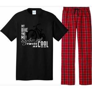 My Bike And Me Twice As Cool Funny Mountain Bike Cool Gift Pajama Set