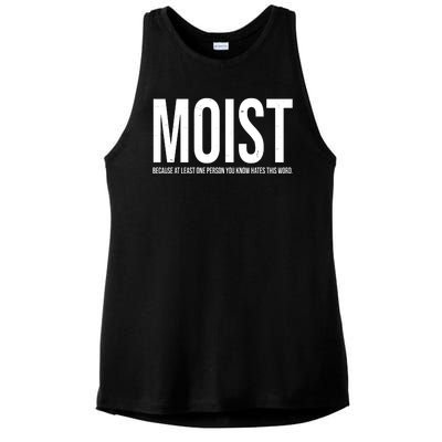 MOIST Because At Least One Person You Know Hates This Word Ladies PosiCharge Tri-Blend Wicking Tank