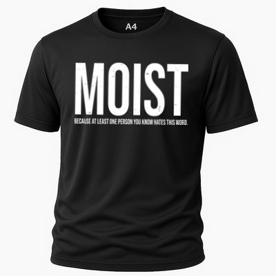 MOIST Because At Least One Person You Know Hates This Word Performance Shirt