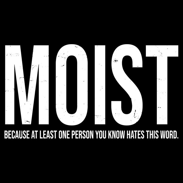 MOIST Because At Least One Person You Know Hates This Word Backpack