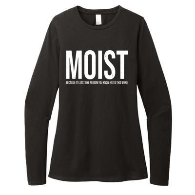 MOIST Because At Least One Person You Know Hates This Word Womens CVC Long Sleeve Shirt