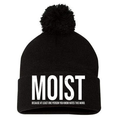 MOIST Because At Least One Person You Know Hates This Word Pom Pom 12in Knit Beanie