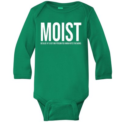 MOIST Because At Least One Person You Know Hates This Word Baby Long Sleeve Bodysuit