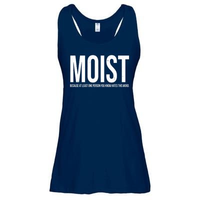 MOIST Because At Least One Person You Know Hates This Word Ladies Essential Flowy Tank