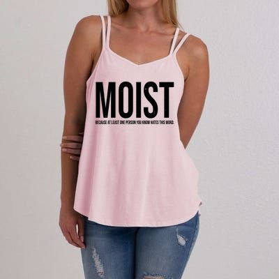 MOIST Because At Least One Person You Know Hates This Word Women's Strappy Tank