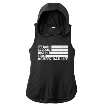 My Bank Account Just Hit Zero Cheer Dad Ladies PosiCharge Tri-Blend Wicking Draft Hoodie Tank