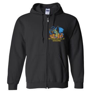 My Books Are Full Of Dragons Gift Idea Trending For Dragon Lover Full Zip Hoodie