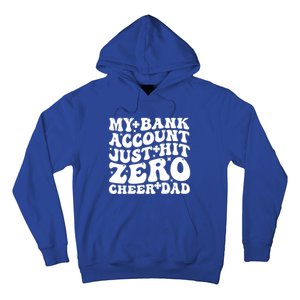 My Bank Account Just Hit Zero Cheer Dad Funny FatherS Day Gift Hoodie