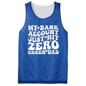 My Bank Account Just Hit Zero Cheer Dad Funny FatherS Day Gift Mesh Reversible Basketball Jersey Tank