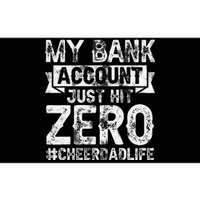 My Bank Account Just Hit Zero Cheer Dad Proud Cheer Father Bumper Sticker