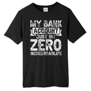 My Bank Account Just Hit Zero Cheer Dad Proud Cheer Father Tall Fusion ChromaSoft Performance T-Shirt