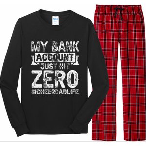 My Bank Account Just Hit Zero Cheer Dad Proud Cheer Father Long Sleeve Pajama Set