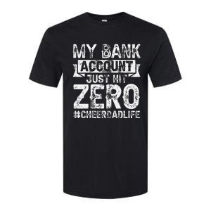 My Bank Account Just Hit Zero Cheer Dad Proud Cheer Father Softstyle CVC T-Shirt