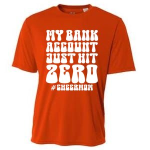 My Bank Account Just Hit Zero Cheer Mom Cheerleader Groovy Gift Cooling Performance Crew T-Shirt