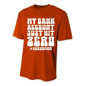 My Bank Account Just Hit Zero Cheer Mom Cheerleader Groovy Gift Performance Sprint T-Shirt