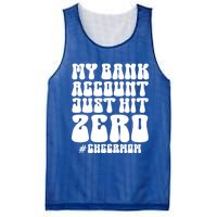 My Bank Account Just Hit Zero Cheer Mom Cheerleader Groovy Gift Mesh Reversible Basketball Jersey Tank