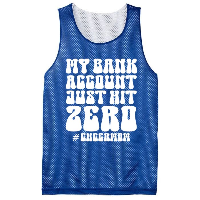 My Bank Account Just Hit Zero Cheer Mom Cheerleader Groovy Gift Mesh Reversible Basketball Jersey Tank