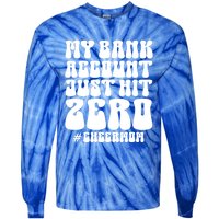 My Bank Account Just Hit Zero Cheer Mom Cheerleader Groovy Gift Tie-Dye Long Sleeve Shirt