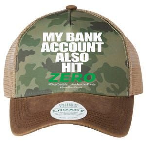 My Bank Account Also Hit Zero Legacy Tie Dye Trucker Hat